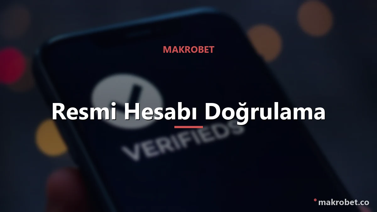 Makrobet Twitter Giriş 2 Twitter resmi hesap doğrulama adımları